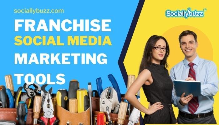 Franchise social media management tools and software