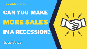 How to increase sales in a recession