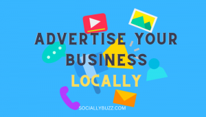 14 Easiest Ways To Advertise And Promote Your Small Business - Sociallybuzz